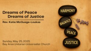 Sunday Service: Dreams of Peace, Dreams of Justice