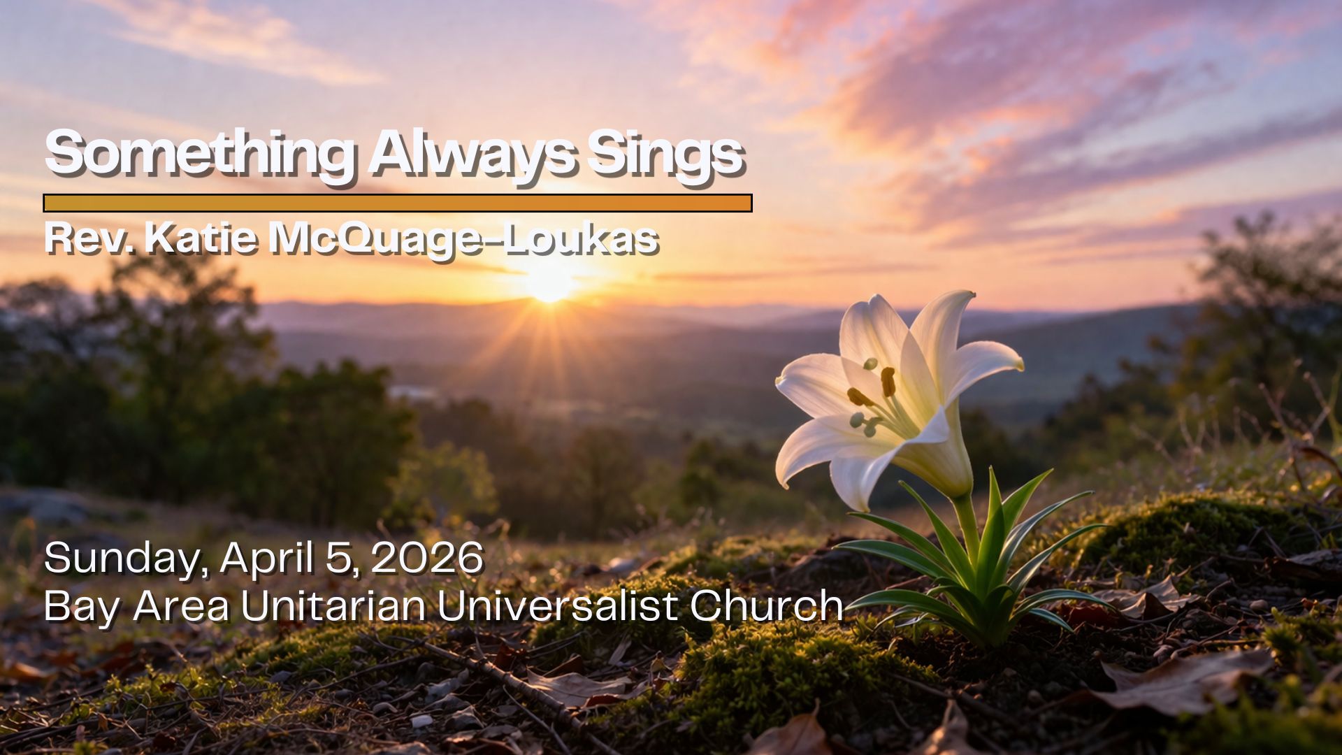 Sunday Service: Something Always Sings